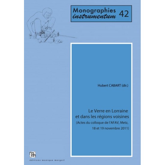 Le Verre en Lorraine et dans les régions voisines.