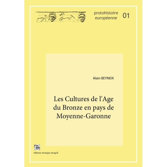 Les Cultures de l'Age du Bronze en pays de Moyenne-Garonne.