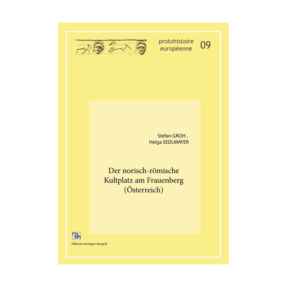 Der norisch-römische Kultplatz am Frauenberg.