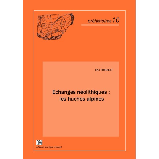 Echanges néolithiques : les haches alpines