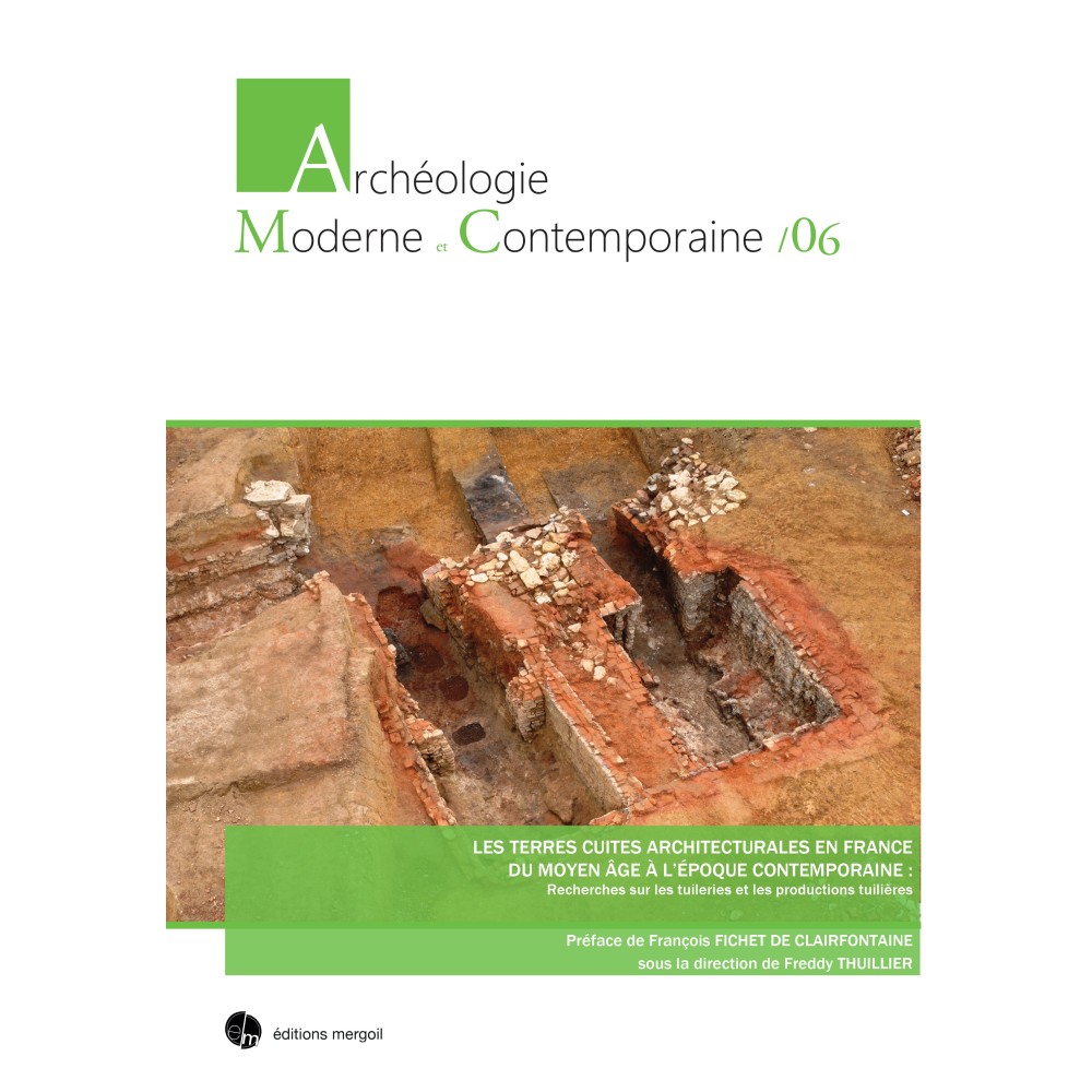 Les terres cuites architecturales en France du Moyen Âge à l’époque contemporaine.