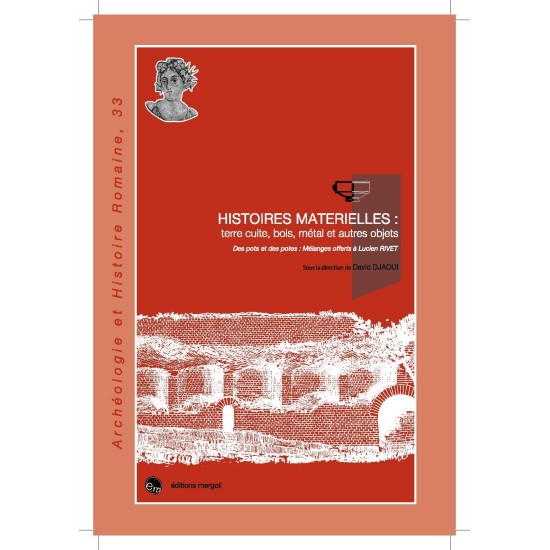 Histoires Matérielles : terre cuite, bois, métal et autres objets.