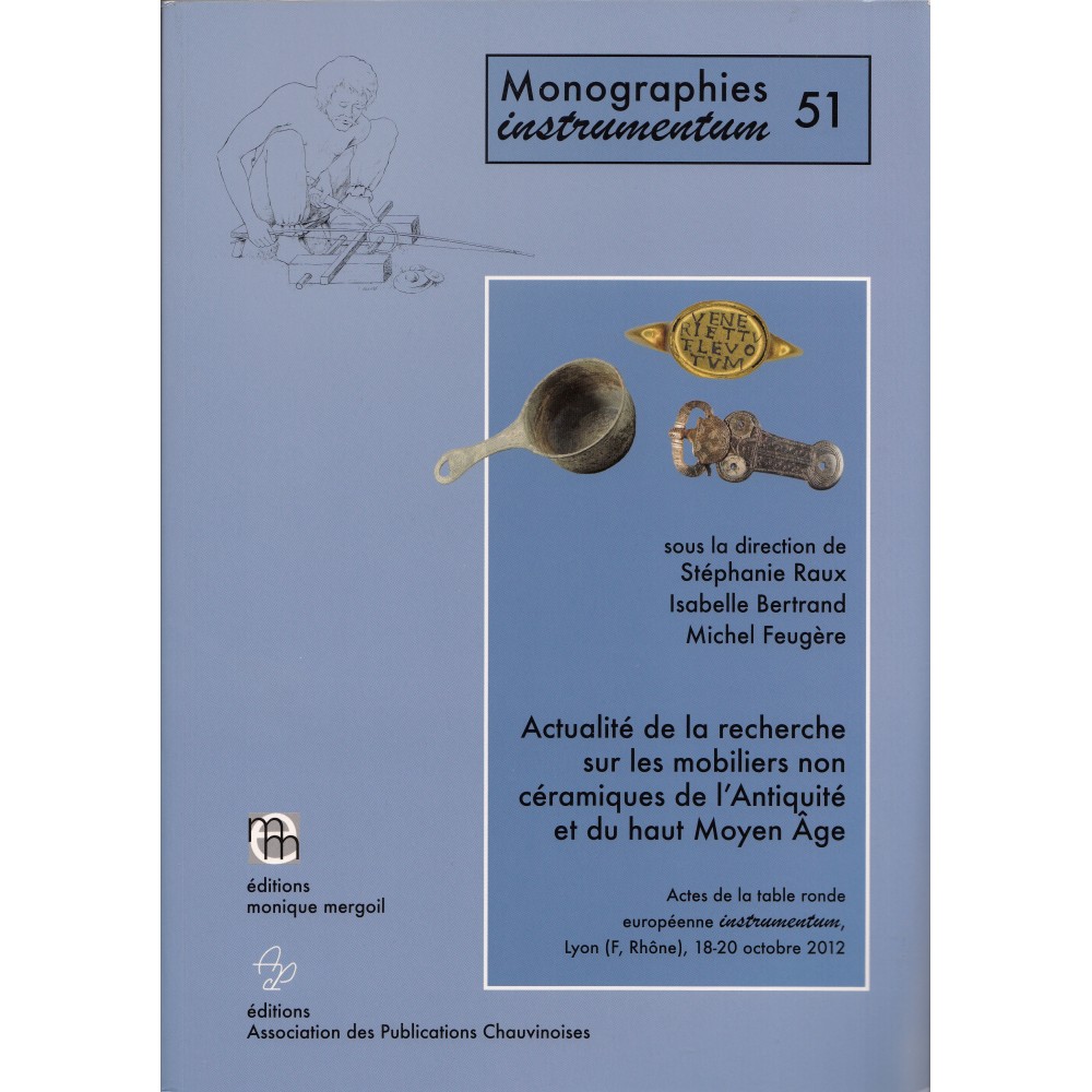 Actualité de la recherche sur les mobiliers non céramiques de l'Antiquité et du haut Moyen-Age.