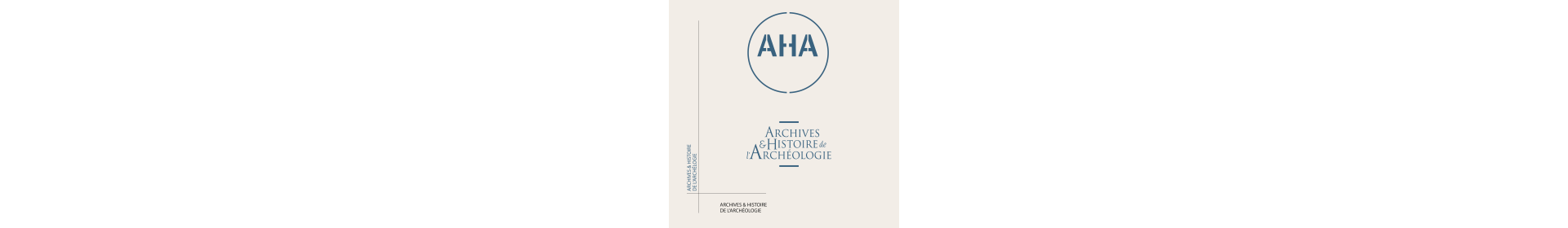Archives & Histoire de l'Archéologie
